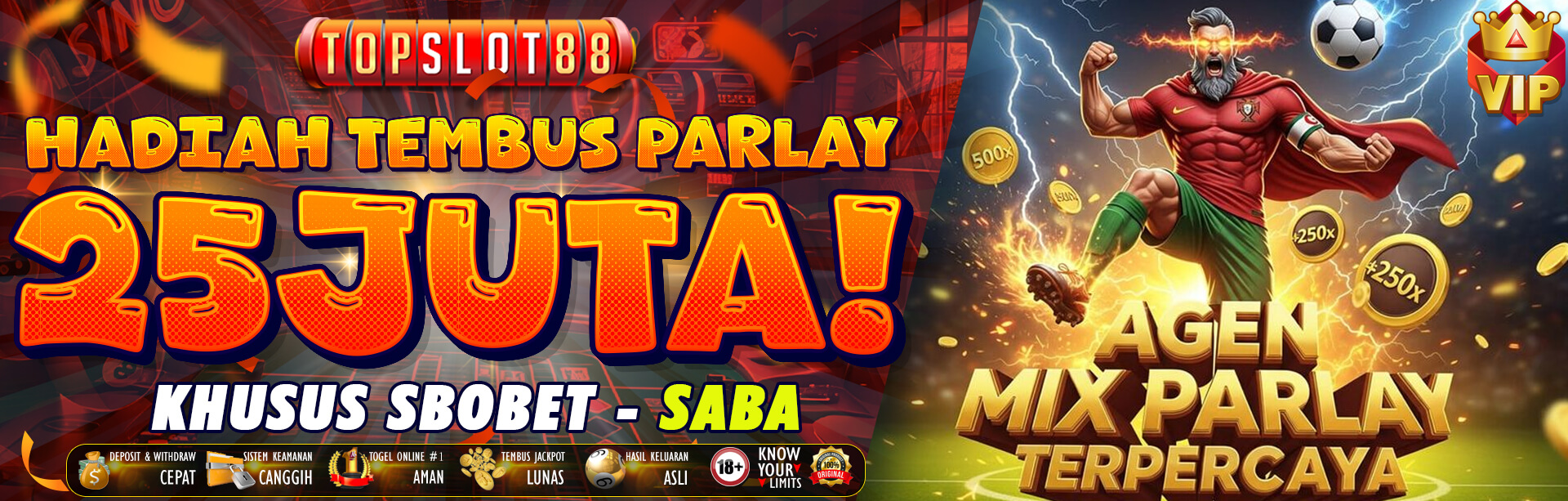 HADIAH TARUHAN BOLA 25 JUTA