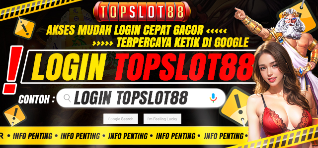 LOGIN TOPSLOT88
