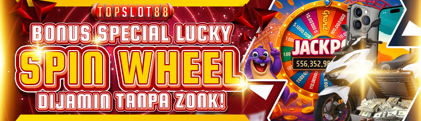 BONUS LUCKY SPIN WHEEL 1000% TANPA ZONK
