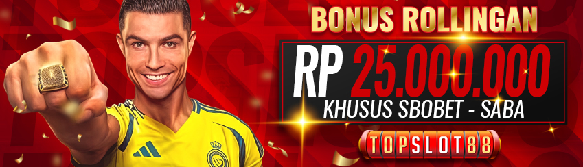 BONUS MIX PARLAY HADIAH 25.000.000 JUTA