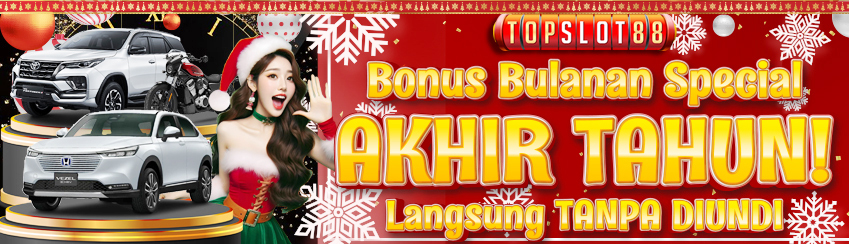 EVENT AKHIR TAHUN BONUS BULANAN DESEMBER HADIAH 1 MILIAR